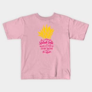 Be A Pineapple, Pineapple Quote, Motivational Quote Kids T-Shirt